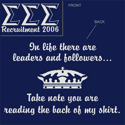 Leaders and Followers Shirt